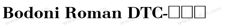 Bodoni Roman DTC字体转换